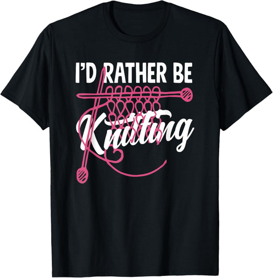 Knitting I'd Rather Be Knitting Yarn Needle Knitter