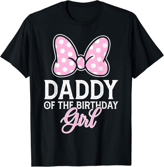Daddy Of The Birthday Girl Cute Pink Bow Family Matching