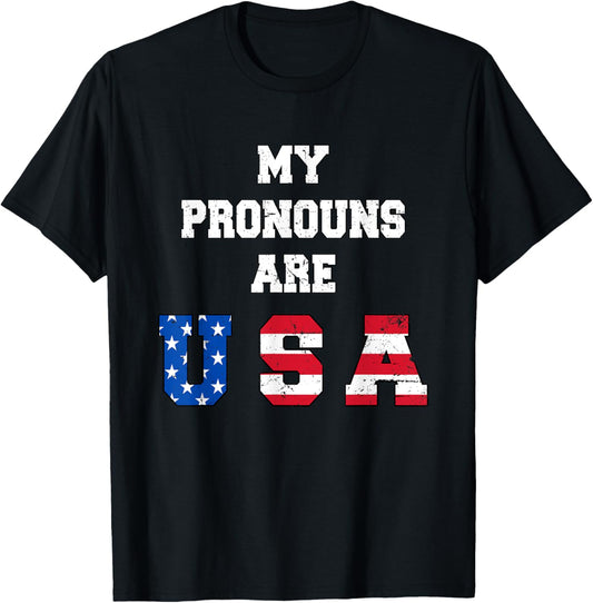 My Pronouns Are Usa Funny 4Th Of July American Saying