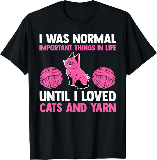 I was important things in life I loved cats and yarn cat T-Shirt for Men Women