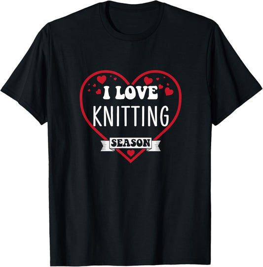 Cute Love for Knitting Hobby Yarn Hoarder Women