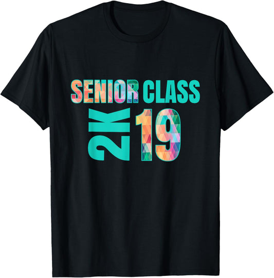 Senior 2019 Shirt Class Of 2K Cool Graphic Graduate Tee