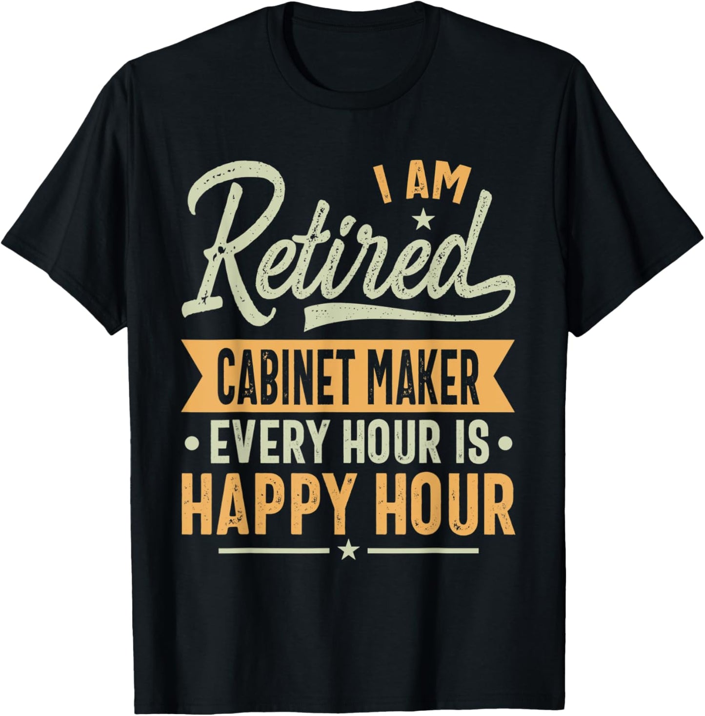 Retired Cabinet maker Gift Ideas - Cabinet maker Retired