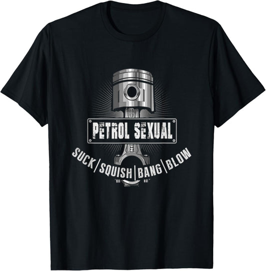 Hot Trend Shirt Petrol Sexual Mechanic