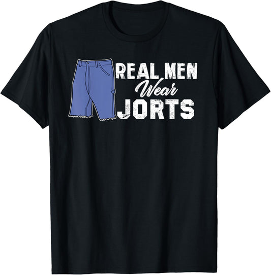 Real Men Wear Jorts Funny Jean Shorts Tee Shirt