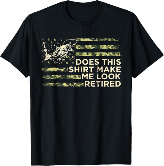 Fishing Usa Flag Does This Shirt Make Me Look Retired Men