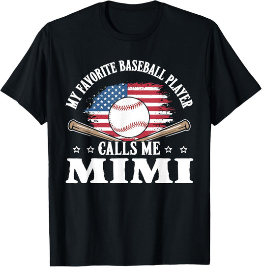 My Favorite Baseball Player Calls Me Mimi Usa Flag