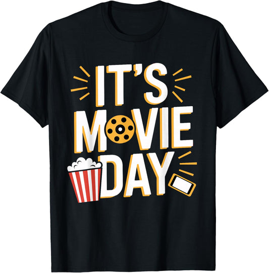 It's Movie Day Apparel for Film buff | Cinema Movie