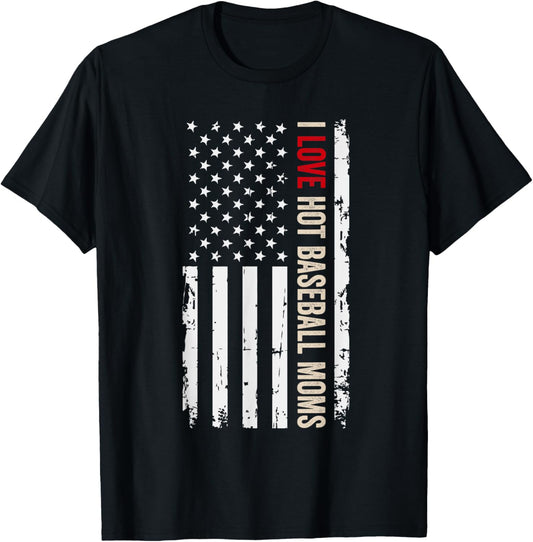 I Love Hot Baseball Moms American Usa Flag