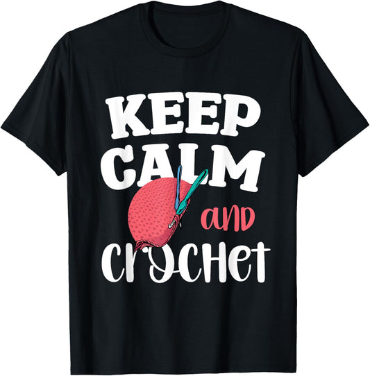 Keep Calm And Crochet Hook Yarn Relax