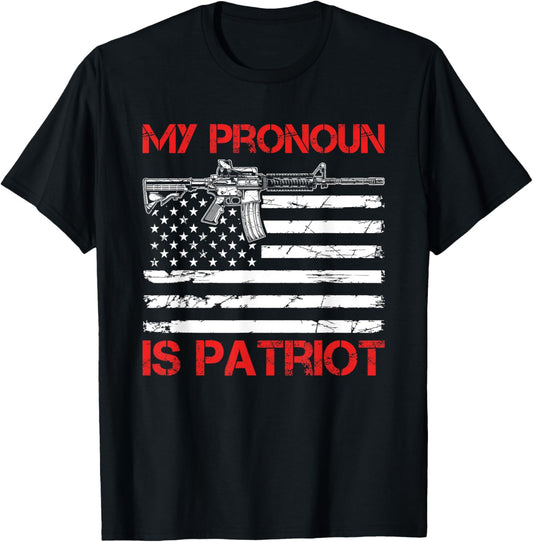 Funny Republican My Pronoun Is Patriot American Flag Usa