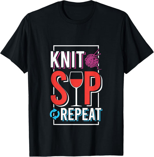 Knit Sip Repeat Funny Wine Yarn Humor