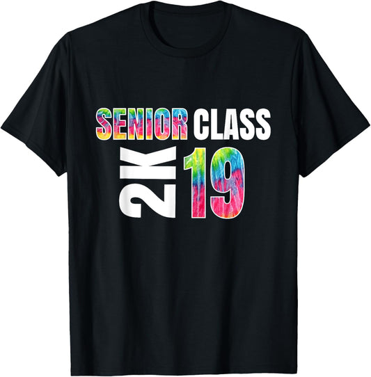 Senior 2019 Shirt Senior Class Of 2K Tie Dye Graduate Tee