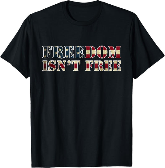 Freedom Isnt Free American Flag