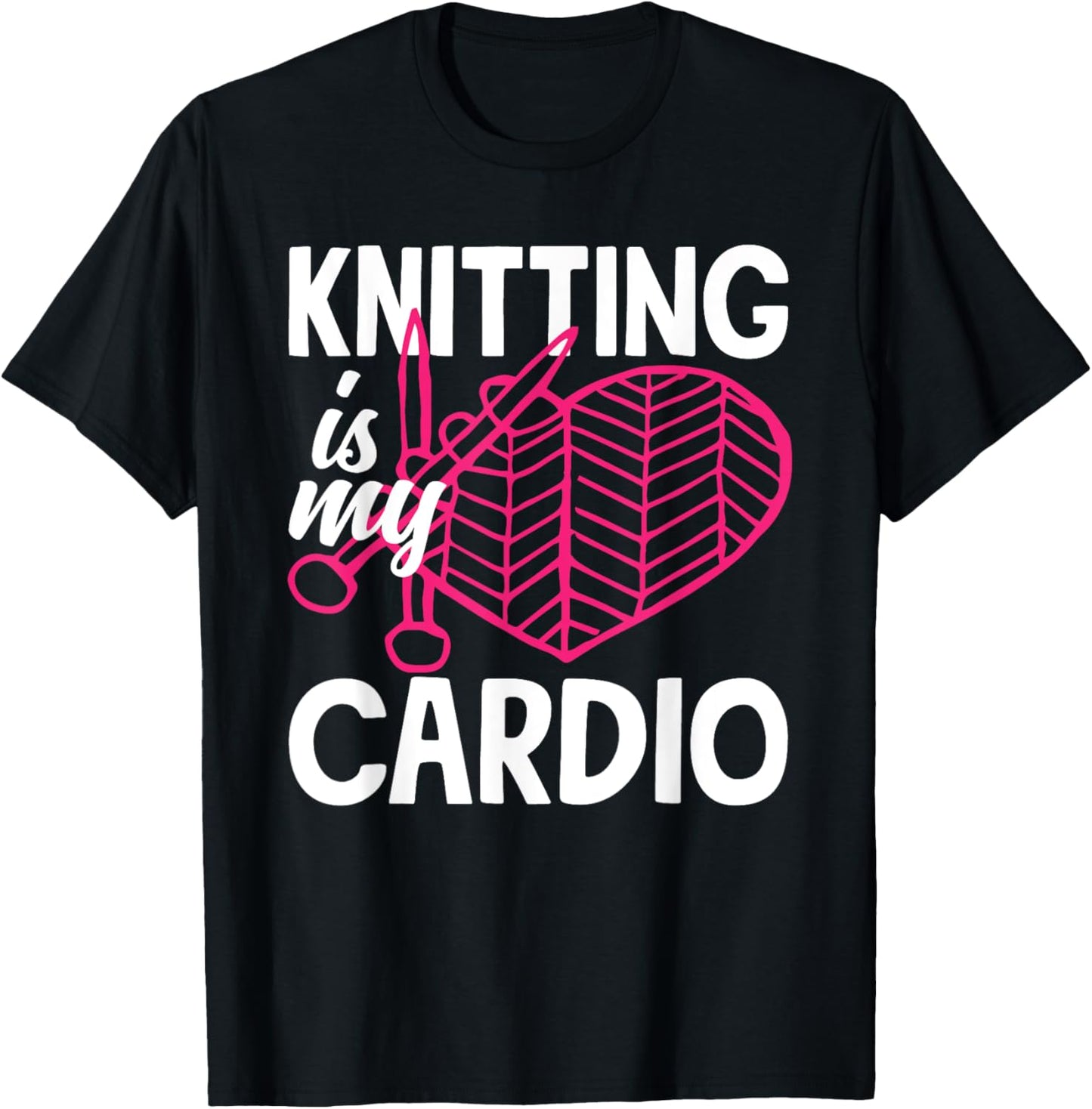 Knitting Is My Cardio Yarn Needle Knitter Hobby Knitting