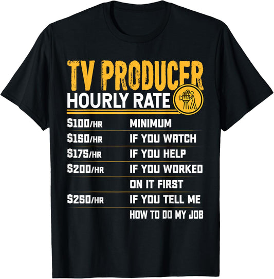 TV Producer Hourly Rate - Funny TV Producer Filmmaker