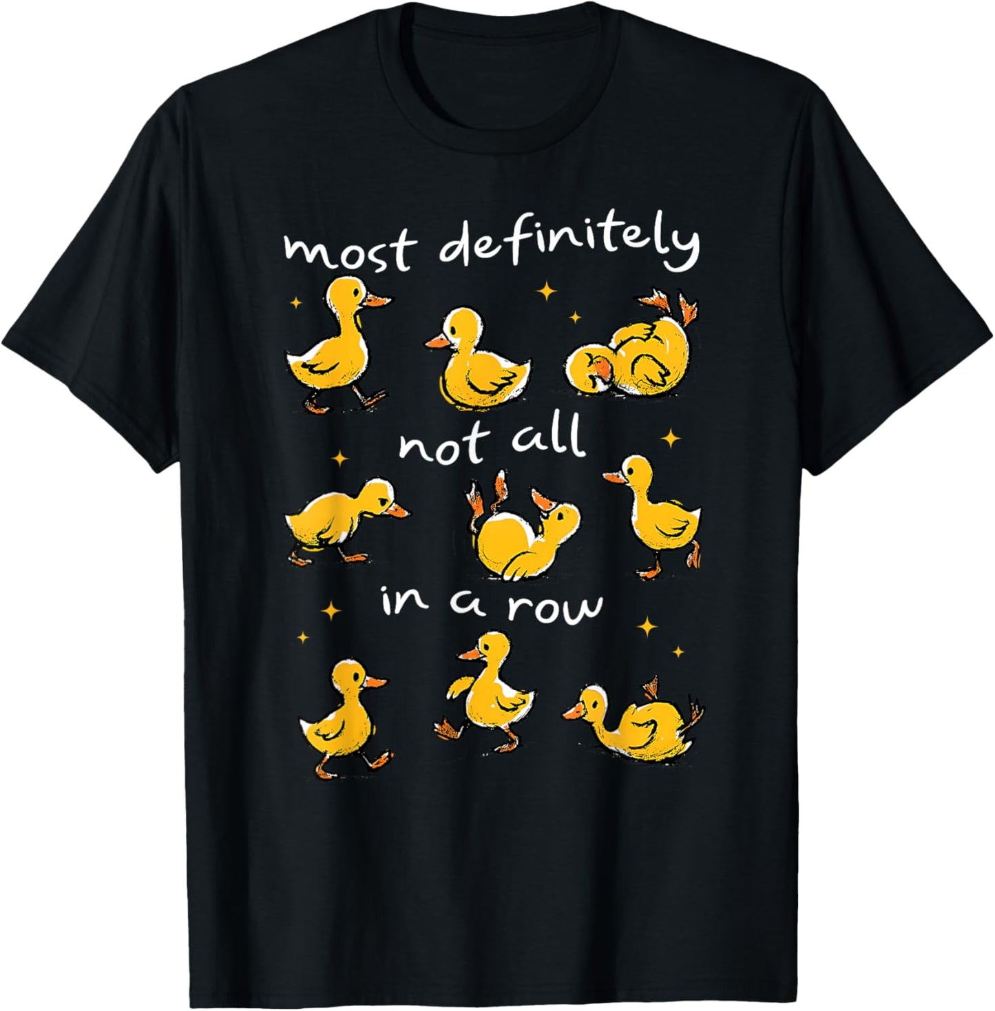 Most Definitely Not All In A Row Funny Duck Mental Health