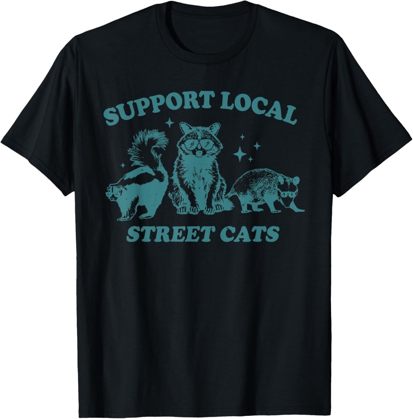 Support Local Street Cat Funny Vintage Raccoon Opossum Skunk T Shirt for Men Women