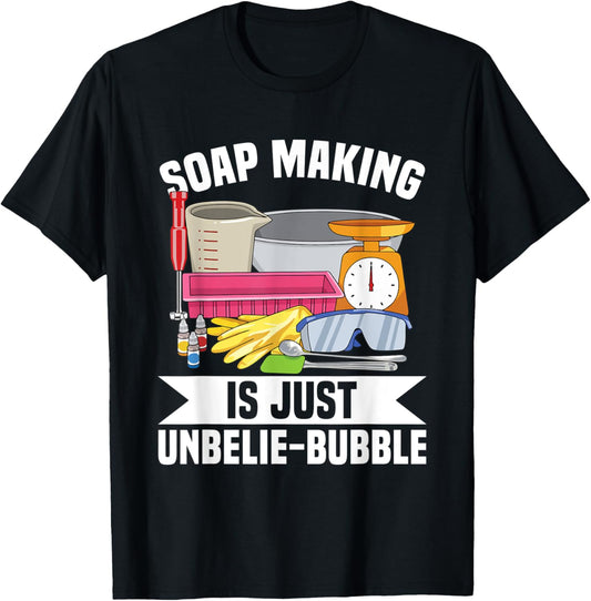 Soap Making is just unbelie-bubble Pun for a Soap Maker