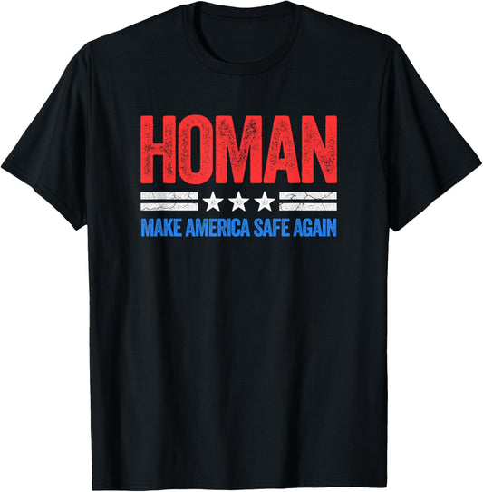 Vintage Style Usa Make America Safe Again Tom Homan Funny Us Patriotic Party