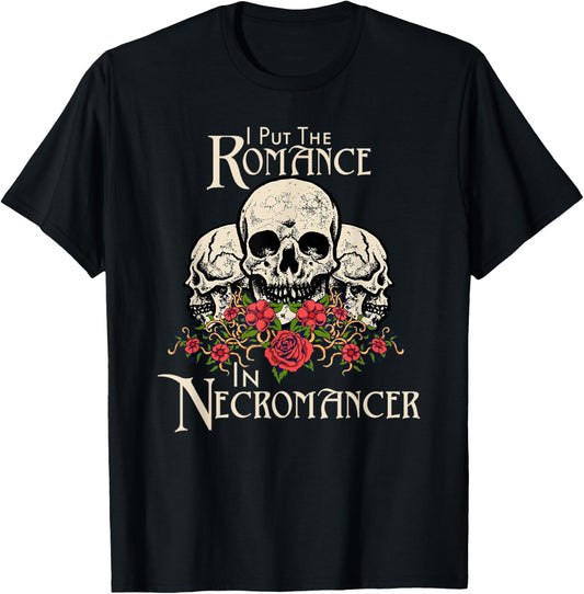 Funny Necromancer Shirt Halloween Undead, Skulls And Roses