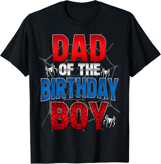 Dad Of The Birthday Boy Shirt Matching Family Spider Web