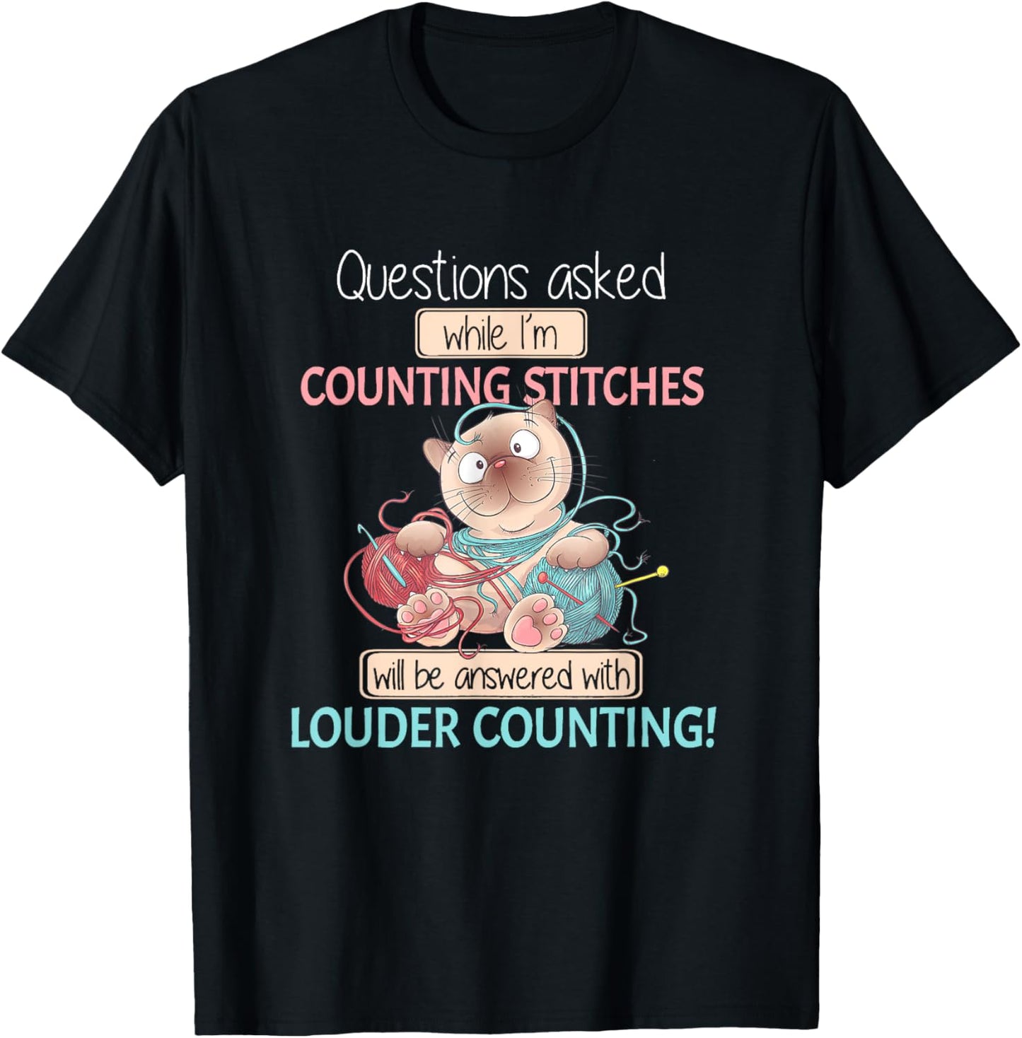 Questions Asked While I'm Counting Stitches Crochet Cat Yarn Men Women