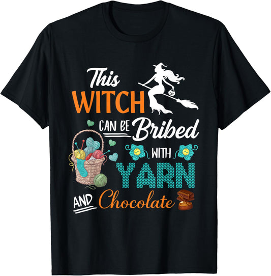 This Witch Can Be Bribed With Yarn And Chocolate Halloween