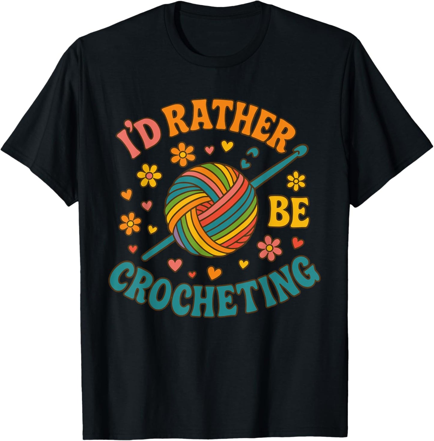 I'd Rather Be Crocheting Yarn Flower Graphic Design