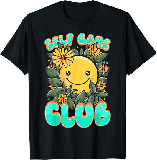 Self Care Club Awareness Mental Health Positive