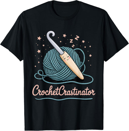 Crochetcrastinator Crochet Crafters Funny Yarn Life Hobby