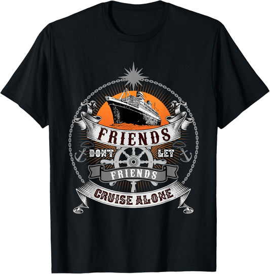 Funny Cruising Tshirt For Cruise Ship Vacation Lovers