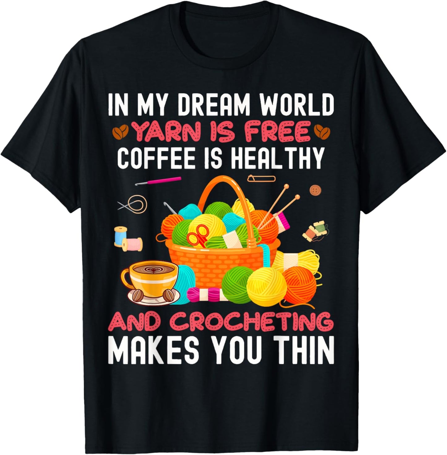 Funny Crochet Yarn Coffee Collecting Crochet Stuff knitting