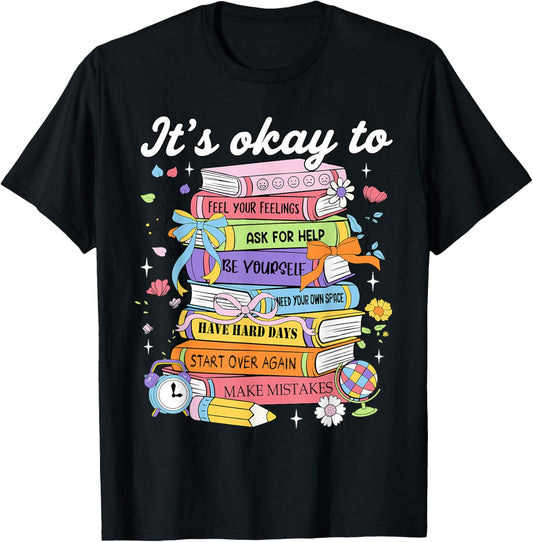 It's Okay To Feel Your Feeling Mental Health Awareness Women