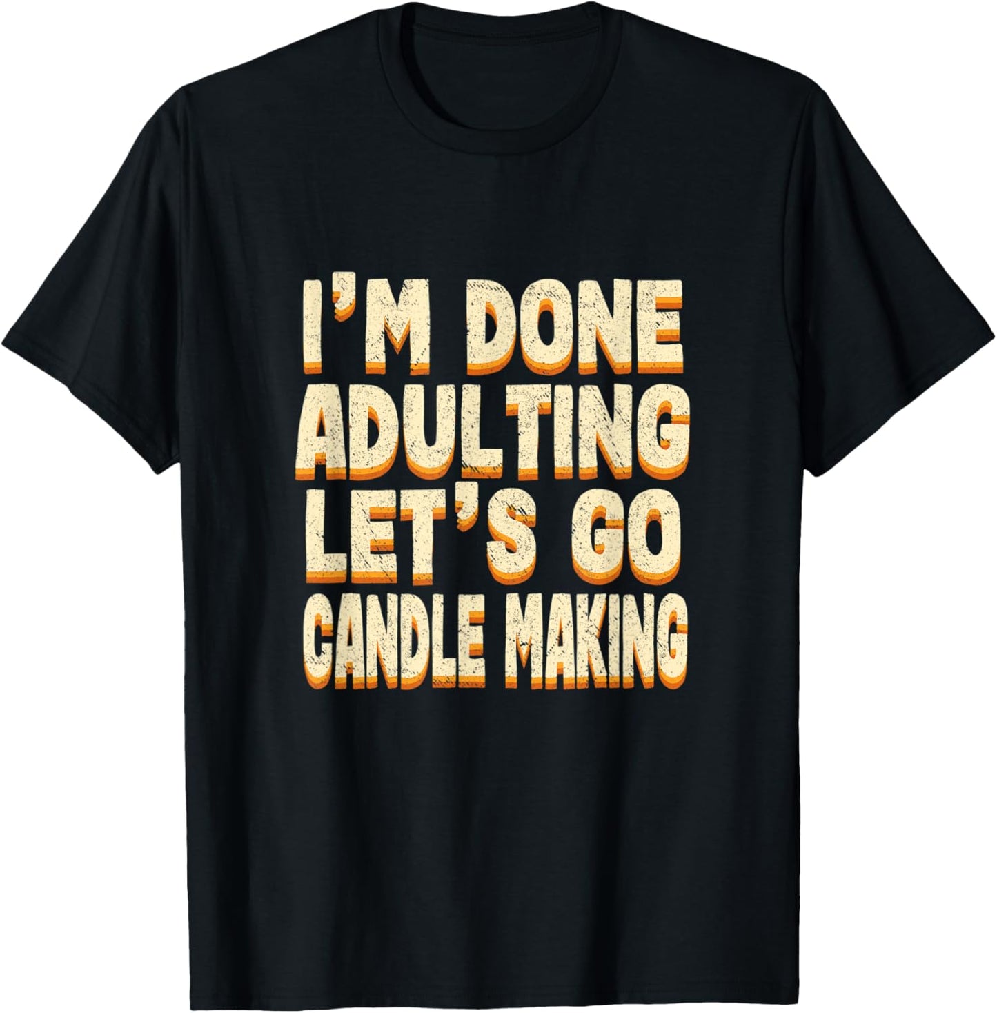 Done Adulting Let's Go Candle Making Sports Candle Maker