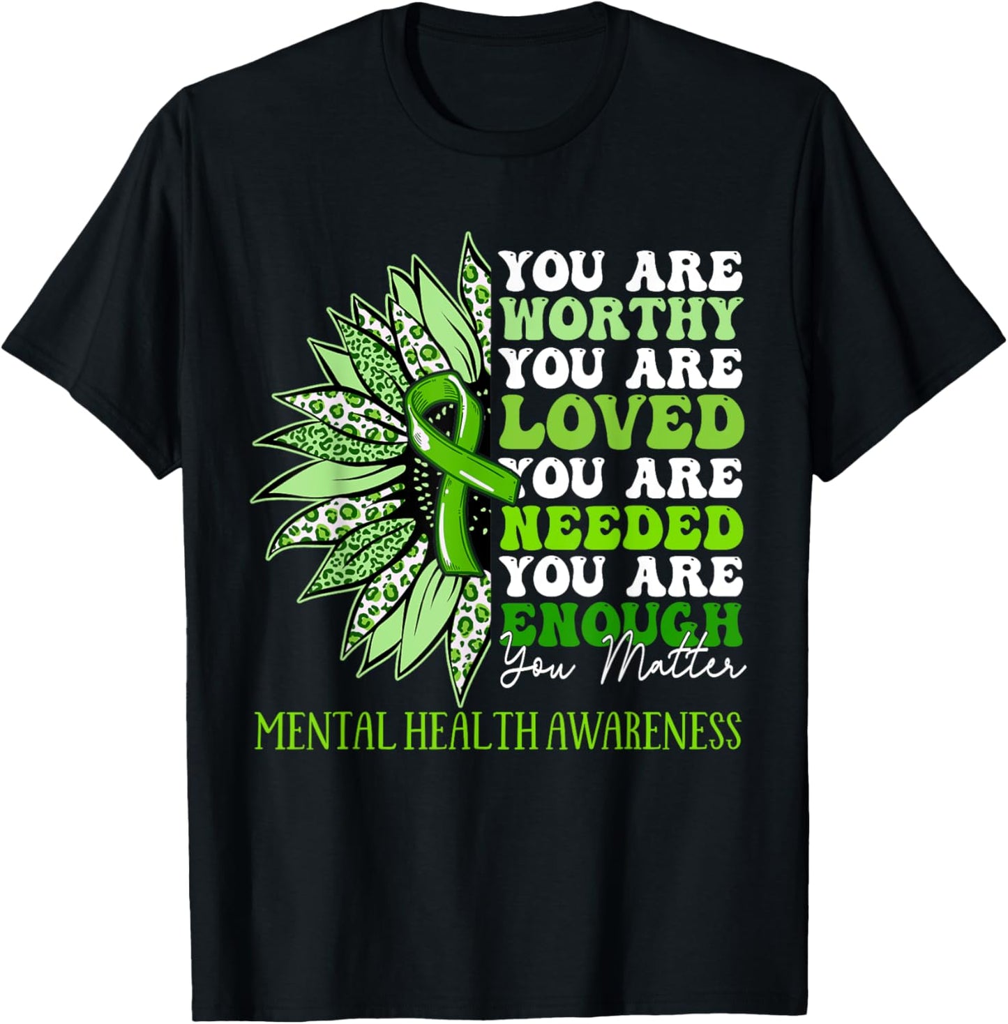Sunflower Motivational Mental Health Awareness Men Women