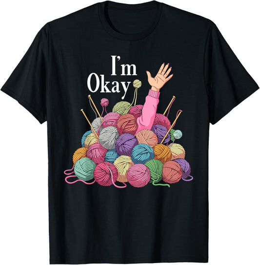 Im okay crochet for women funny knitting I'm okay yarn