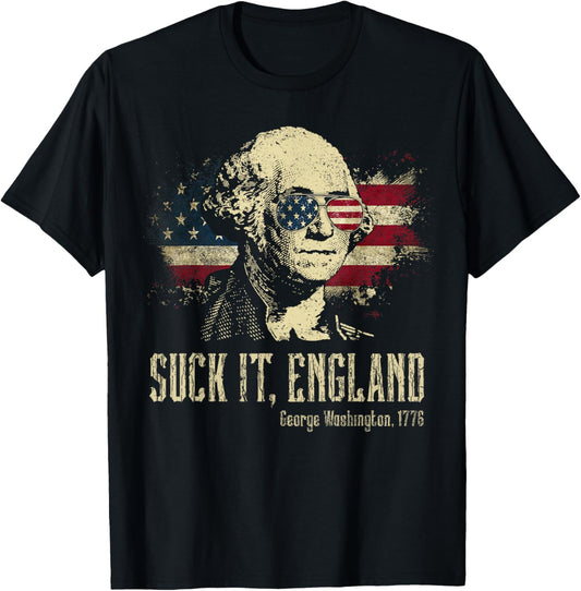 Suck It England Funny George Washington 1776 Usa 4Th Of July