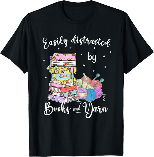 Funny Yarn Quote Easily Distracted by Books and Yarn Reader
