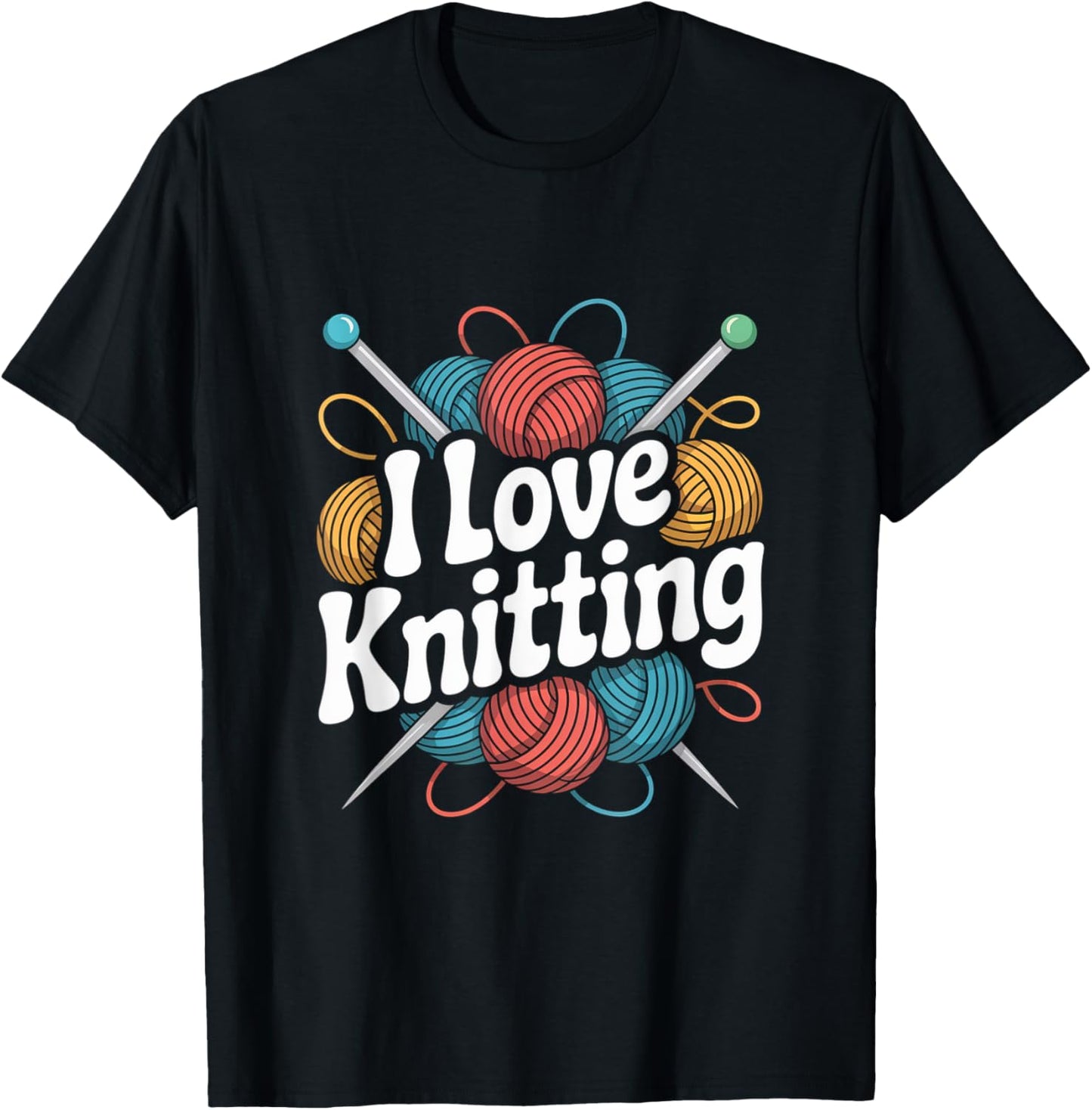 I Love Knitting Yarn Needles Enthusiast