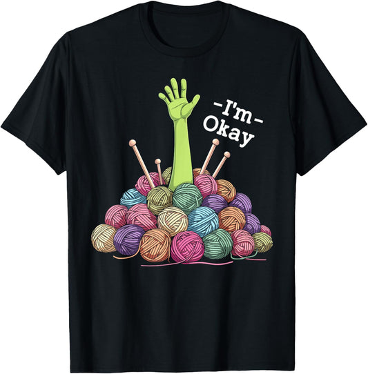 I'm okay crochet yarn funny knitting Im okay yarn crocheting