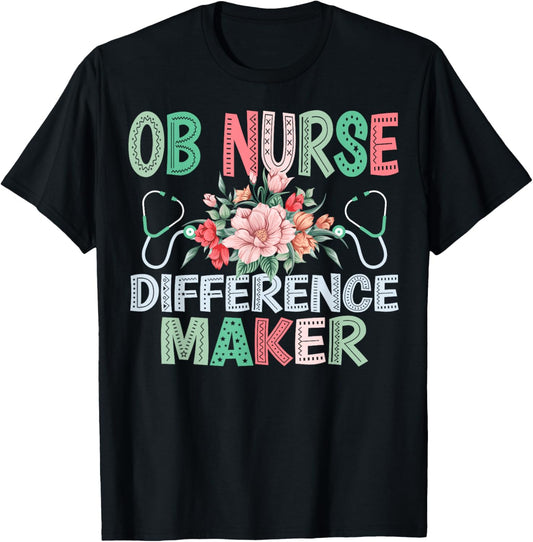 OB Nurse Difference Maker Obstetrician Gynecologist Nurse
