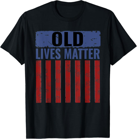 Old Lives Matter Shirt With Usa Flag Gift Tshirt
