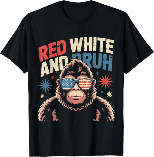 Red White Bruh Bigfoot 4Th Of July Usa Patriotic Fun