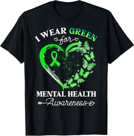 I Wear Green For Mental Health Awareness Butterfly Heart
