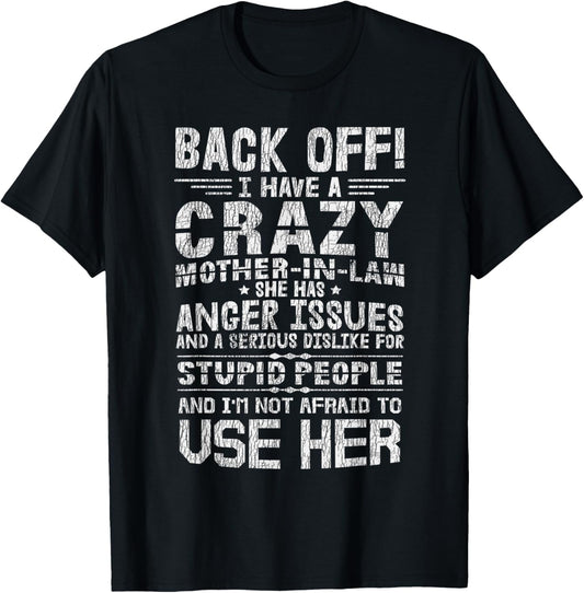Vintage I Have A Crazy Mother In Law Funny Family Son In Law