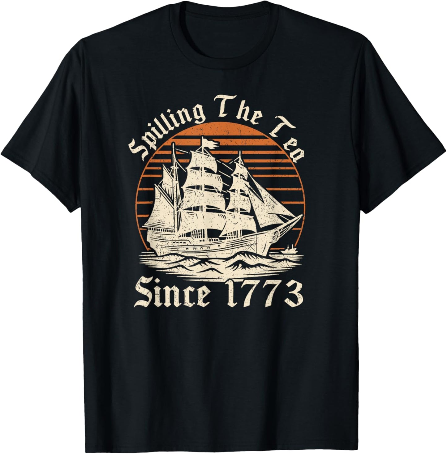 Spilling The Tea Since 1773 Tea Party Funny Patriotic Usa