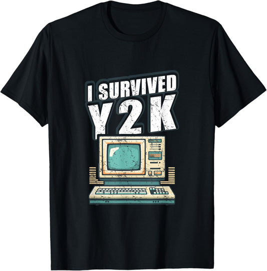 Aesthetic Retro I Survived Y2K Computer Year 2000 Survivor