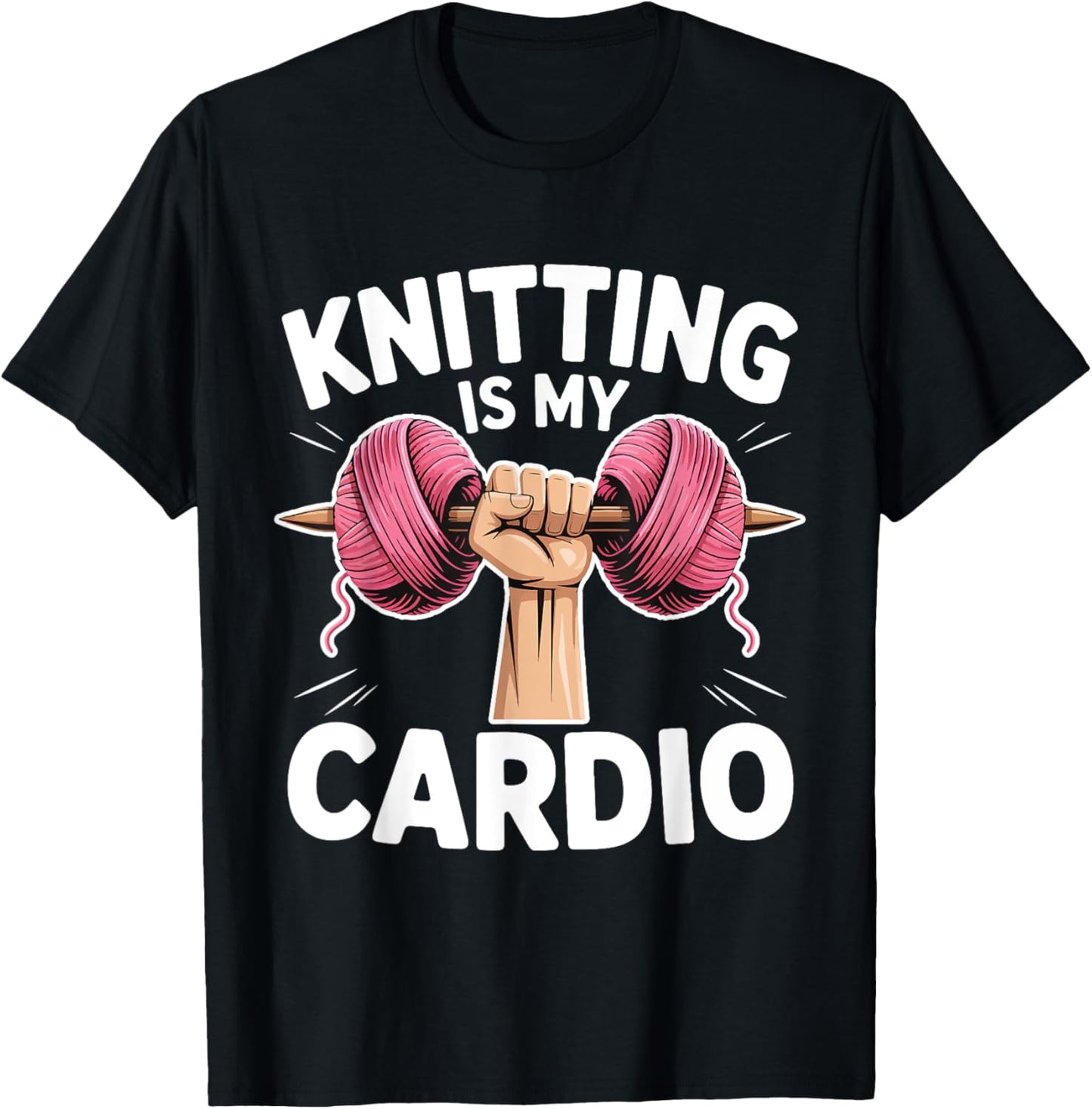 Knitting Is My Cardio Funny Hobby Crafters Dumbbell Yarn