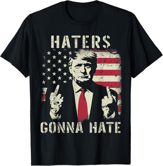 Haters Gonna Hate Funny Trump Patriotic American Flag